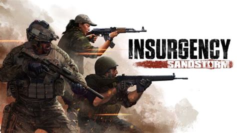 Insurgency: Sandstorm - Préparez-vous à l'intensité du conflit modern!